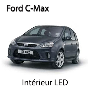 Kit éclairage à LED intérieur pour Ford C-Max ... Pack essentiel